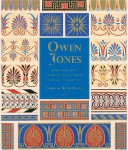 Photo of Owen Jones Design, Ornament, Architecture, And Theory In An Age In Transition. by HRVOL FLORES, Carol A.