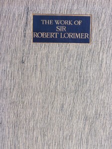 Photo of The Work Of Sir Robert Lorimer K.B.E., A.R.A., R.S.A. by HUSSEY, Christopher.